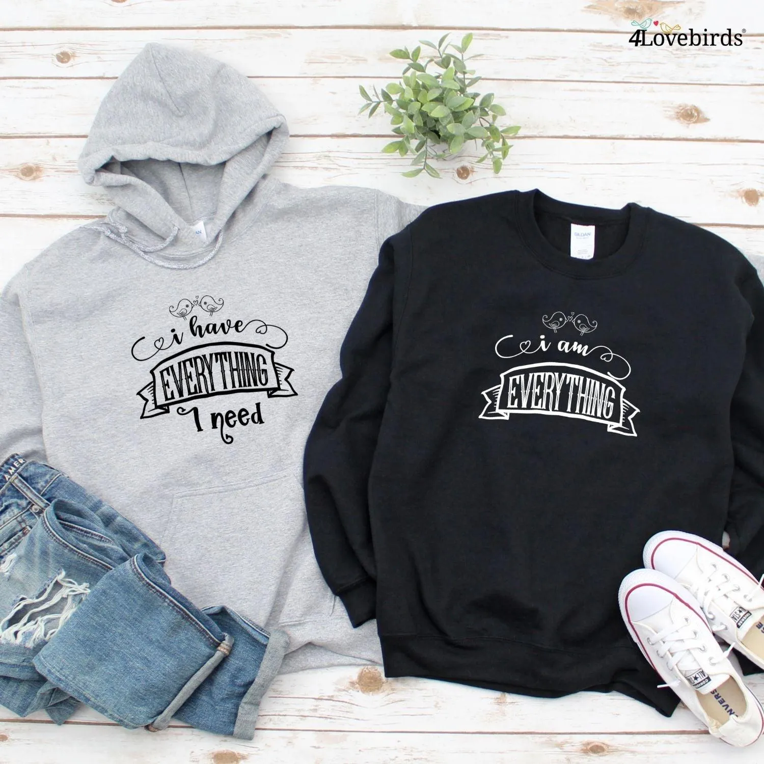 Gift for Couples: Matching Outfits - "I Have Everything I Need & I'm Everything" Set