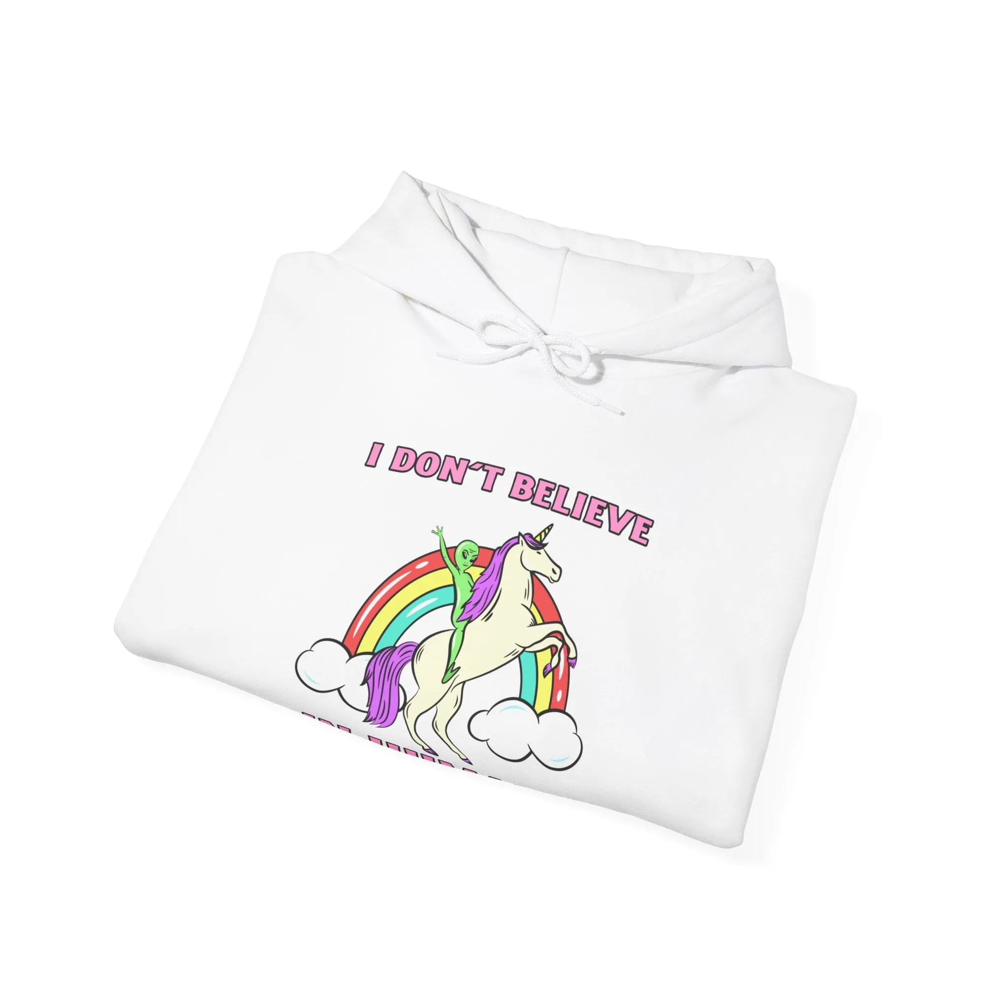 I Don't Believe In Humans Funny Unicorn Alien Sci-Fi Hoodie