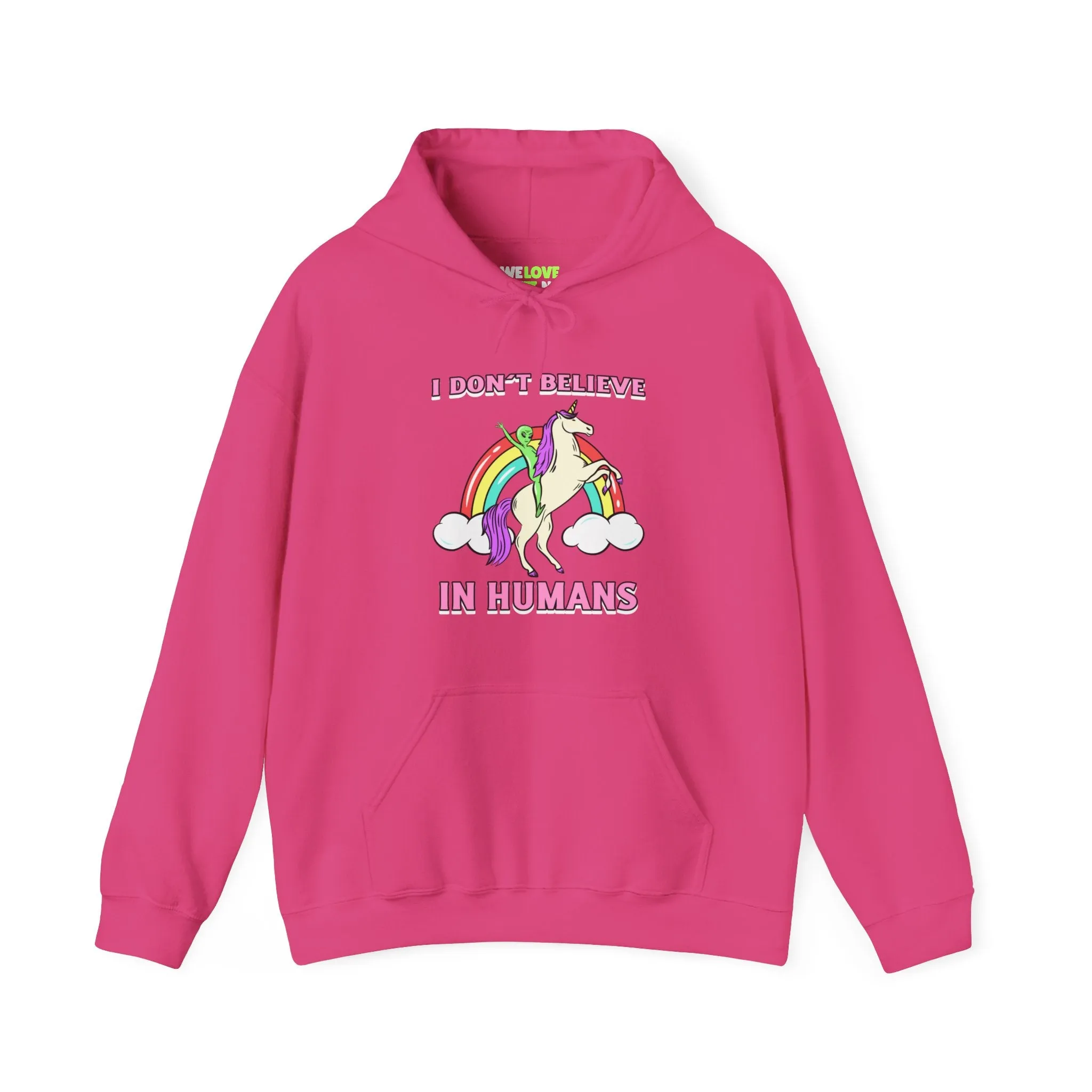 I Don't Believe In Humans Funny Unicorn Alien Sci-Fi Hoodie