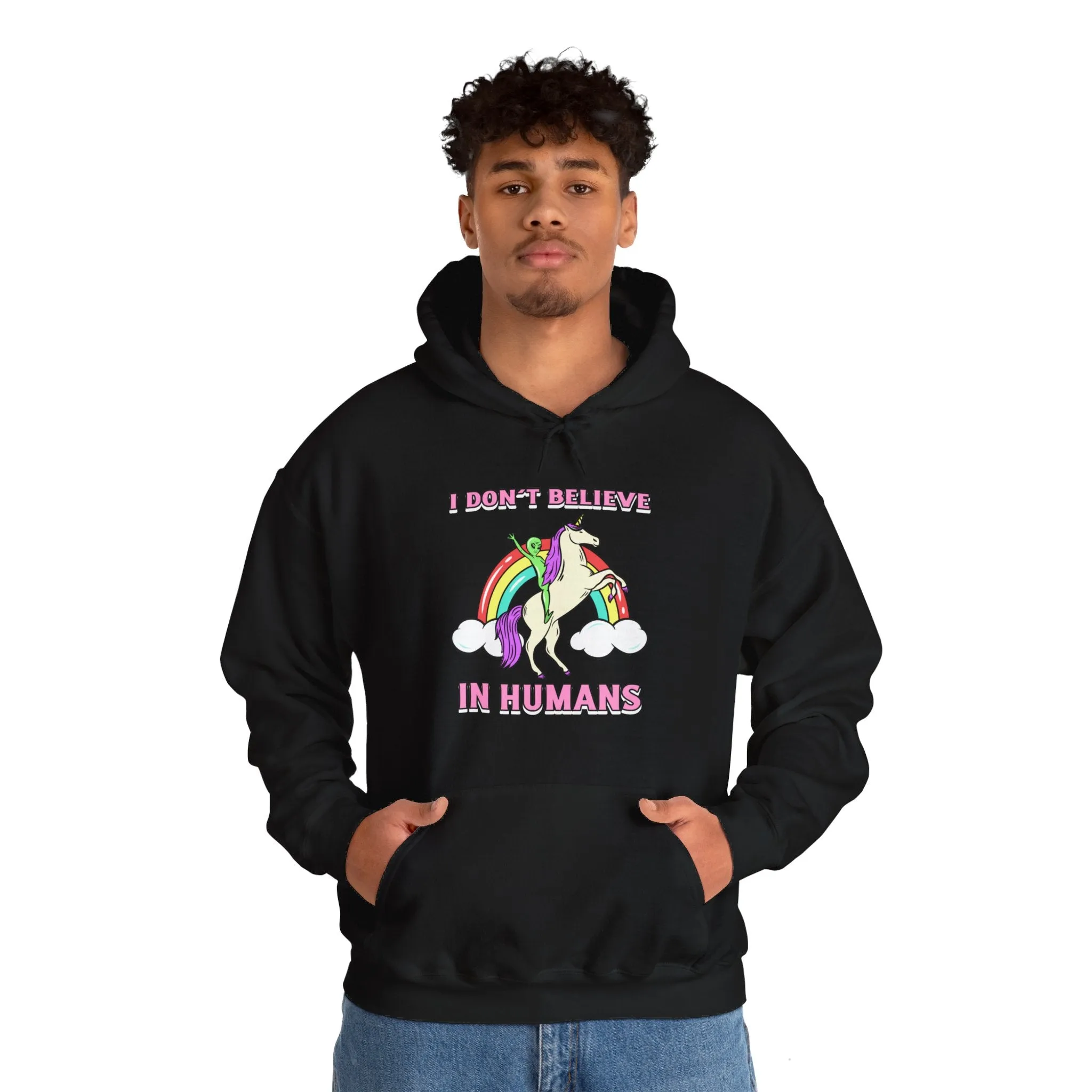 I Don't Believe In Humans Funny Unicorn Alien Sci-Fi Hoodie