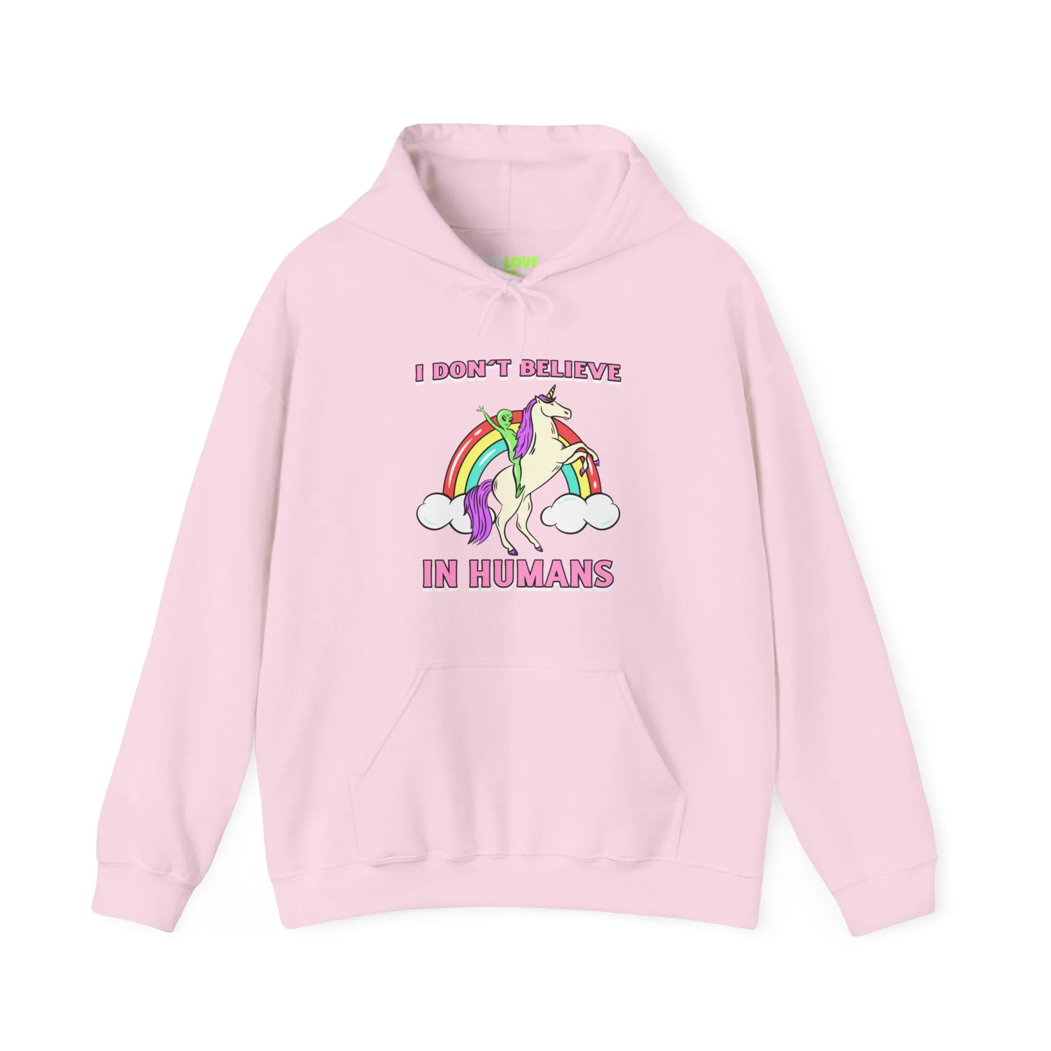 I Don't Believe In Humans Funny Unicorn Alien Sci-Fi Hoodie